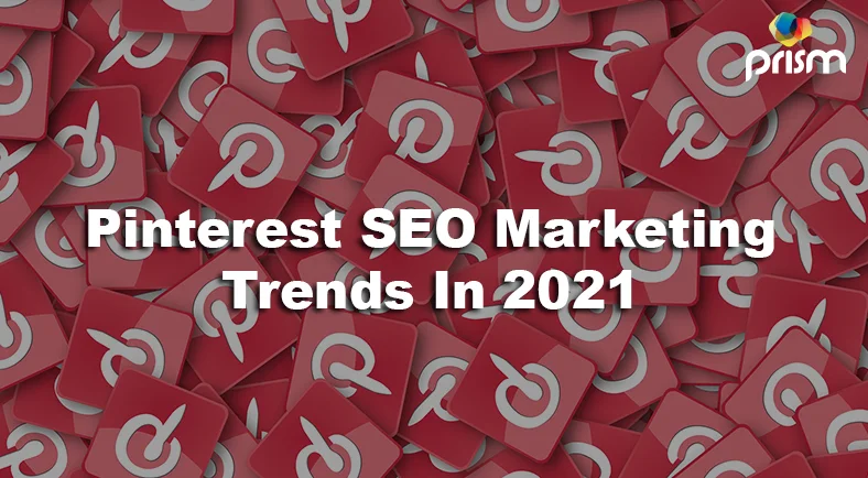 How To Generate Real Traffic through Pinterest SEO Marketing In 2021
