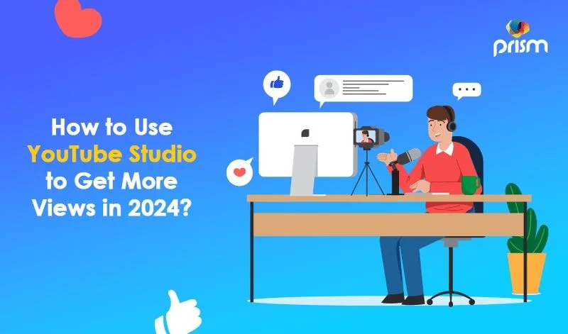 How to Use YouTube Studio to Get More Views in 2024