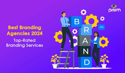List of Best Branding Agencies 2024