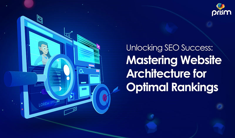 Mastering Website Architecture for Optimal Rankings